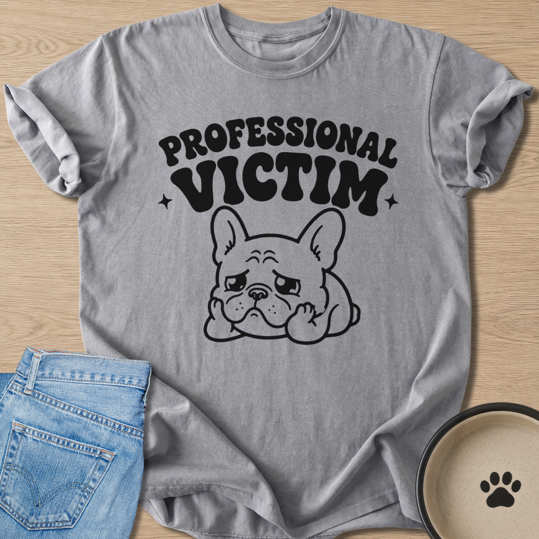 Professional Victim T-shirt