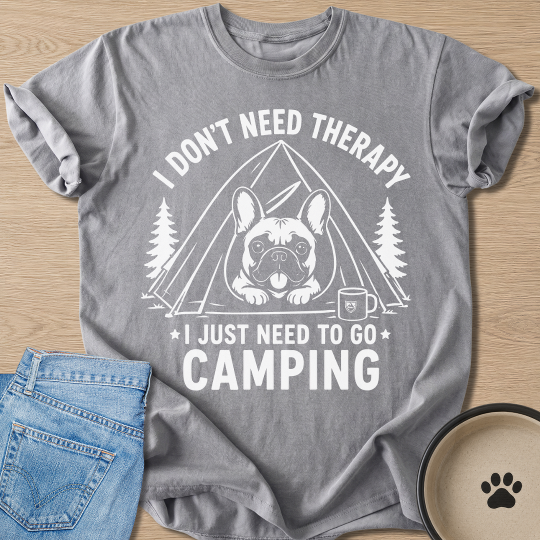 Need To Go Camping T-shirt