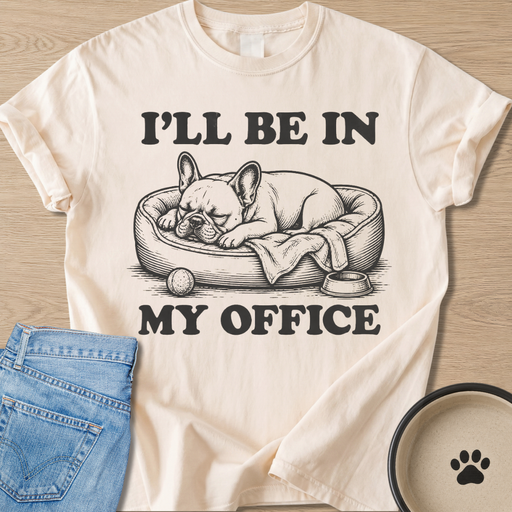 In My Office T-shirt