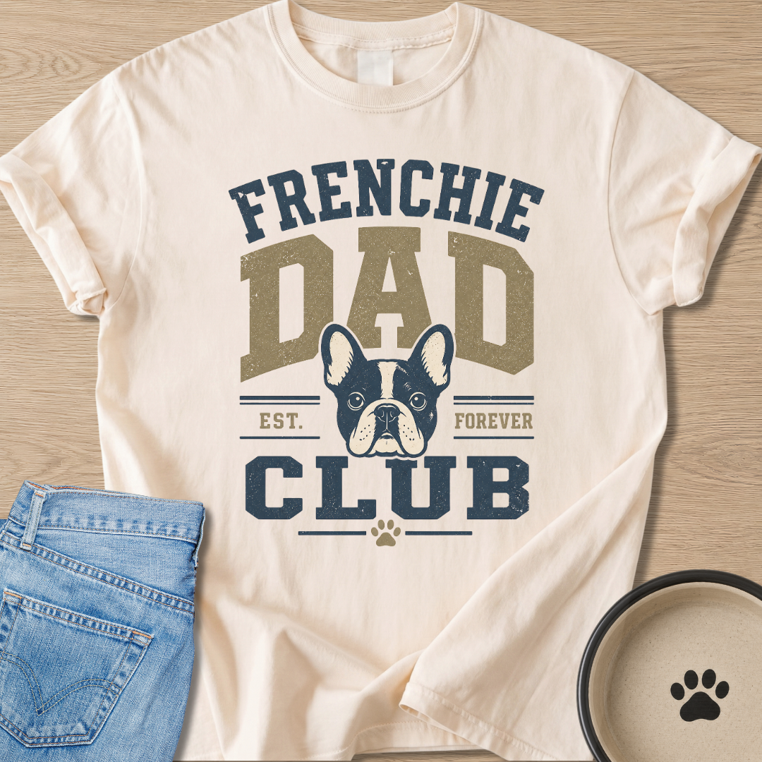 Frenchie Dad Club T-shirt