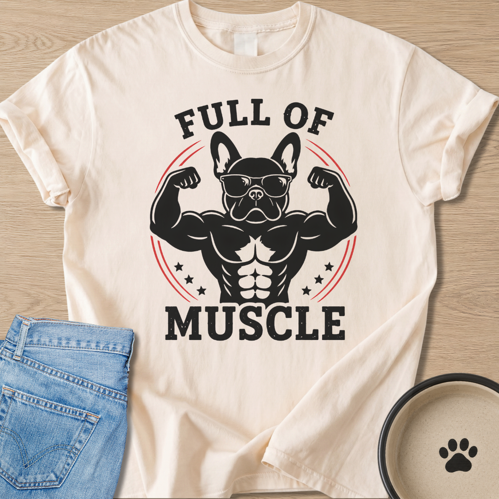 Full Of Muscle T-shirt