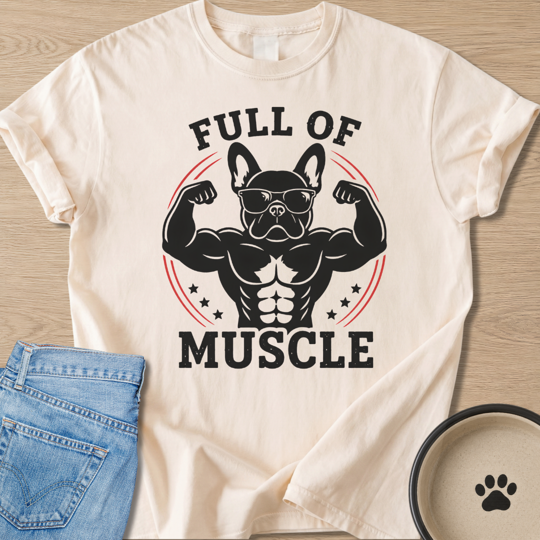Full Of Muscle T-shirt
