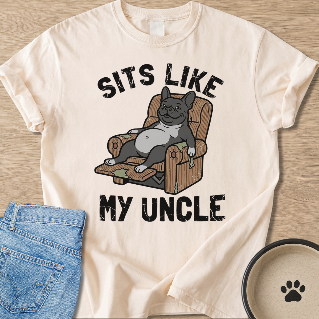 Sits Like My Uncle T-shirt