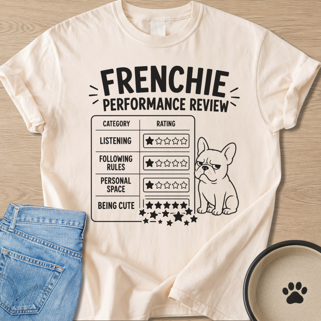 Frenchie Performance Review T-shirt