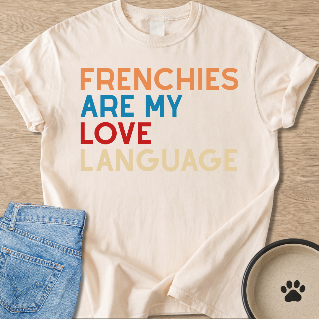 My Love Language T-shirt