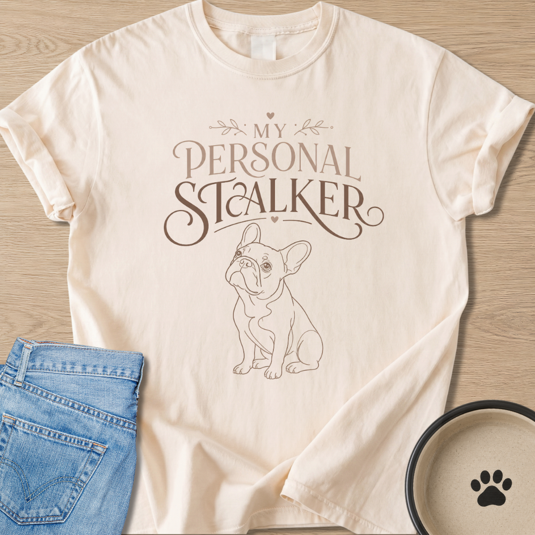 My Personal Stalker T-shirt
