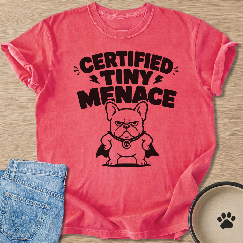 Certified Tiny Menace T-shirt