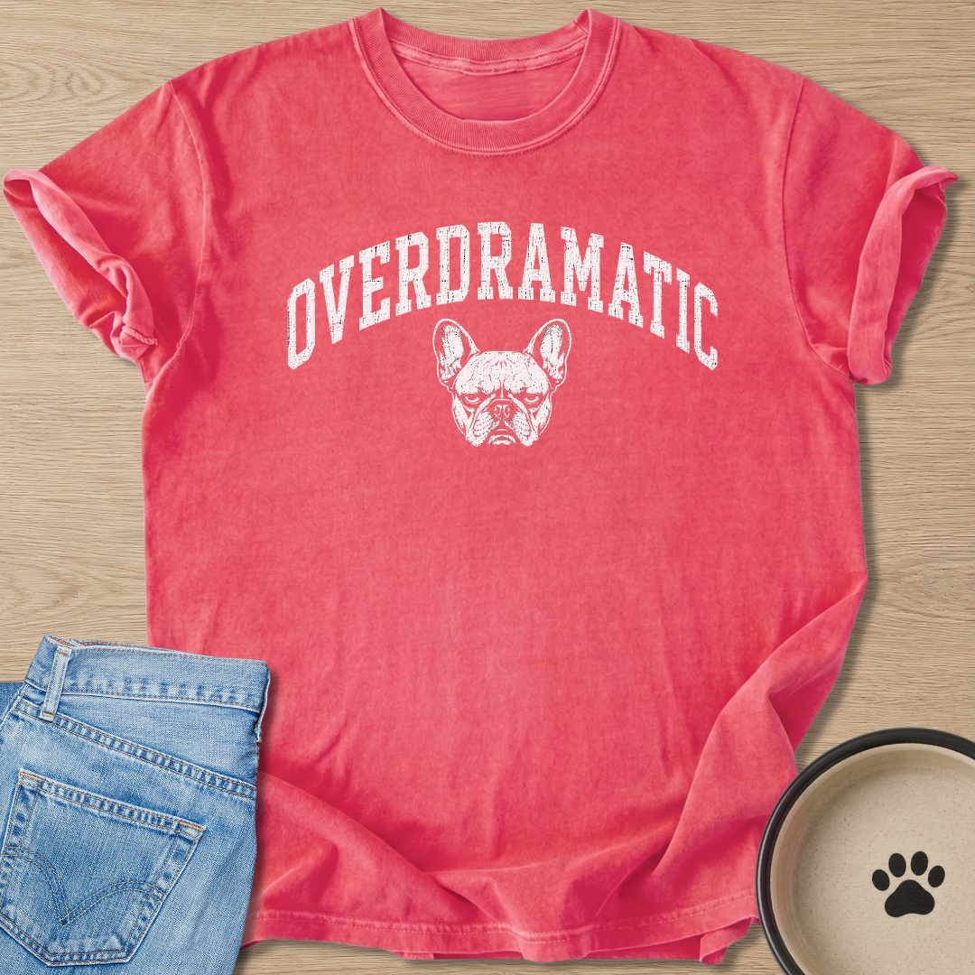 Overdramatic T-shirt