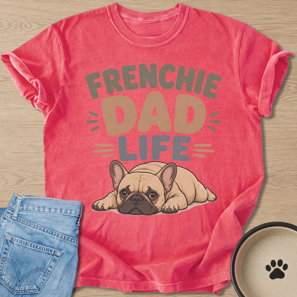 Frenchie Dad Life T-shirt