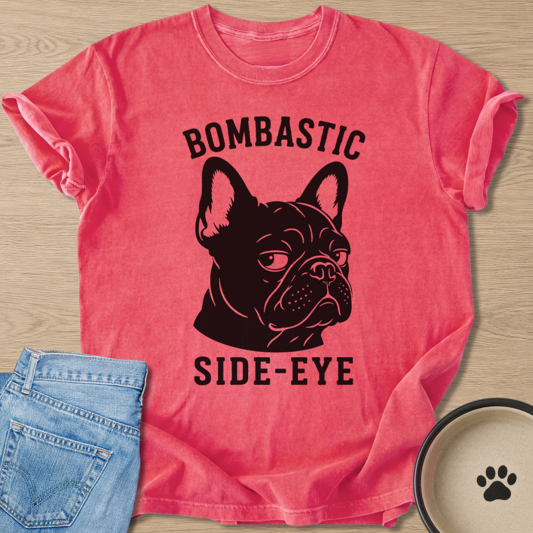 Bombastic Side-Eye T-shirt