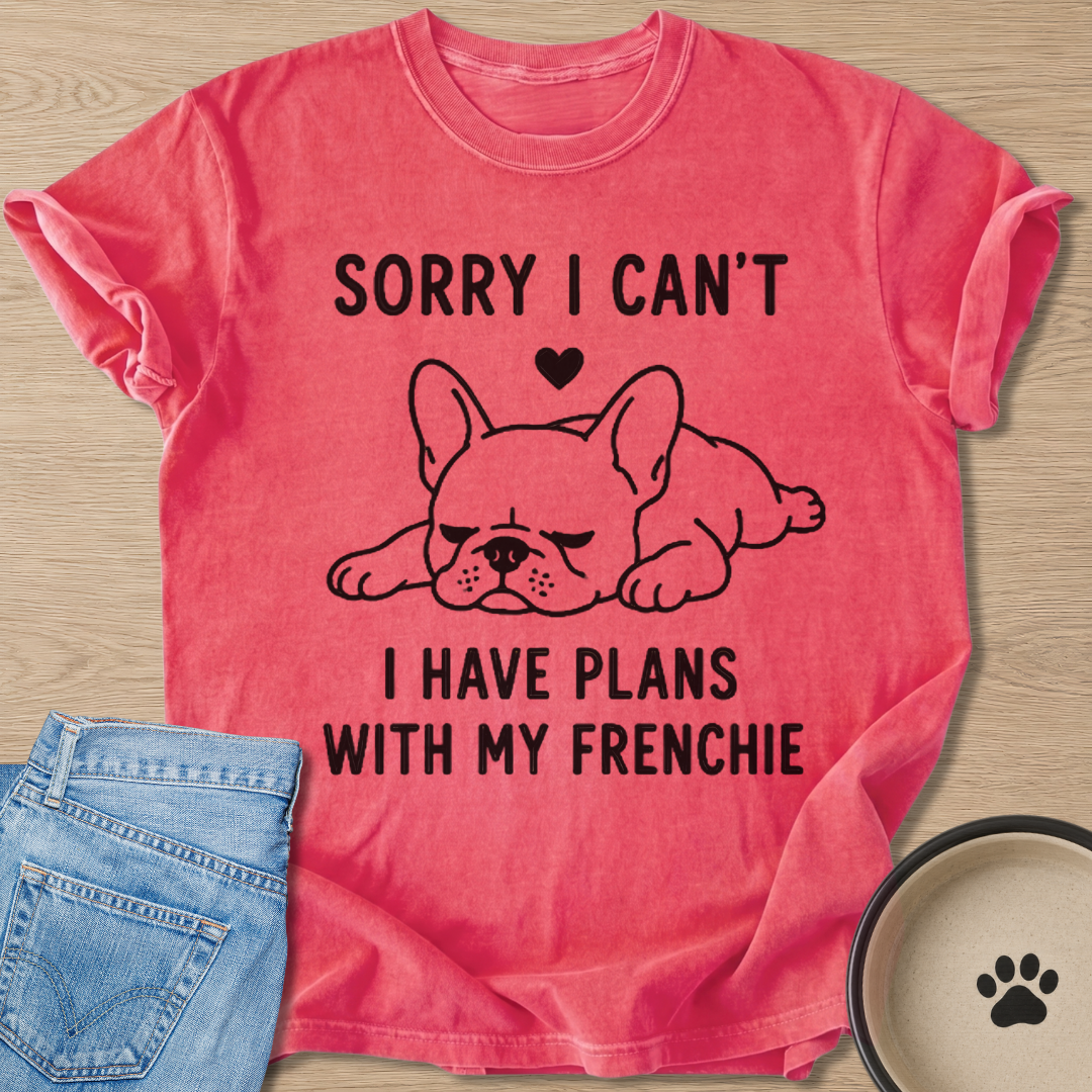 I Have Plans T-shirt