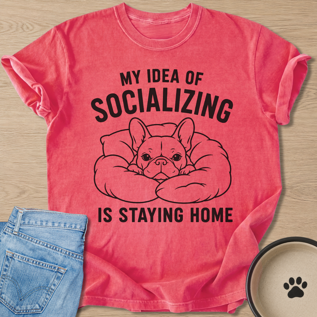 Staying Home T-shirt