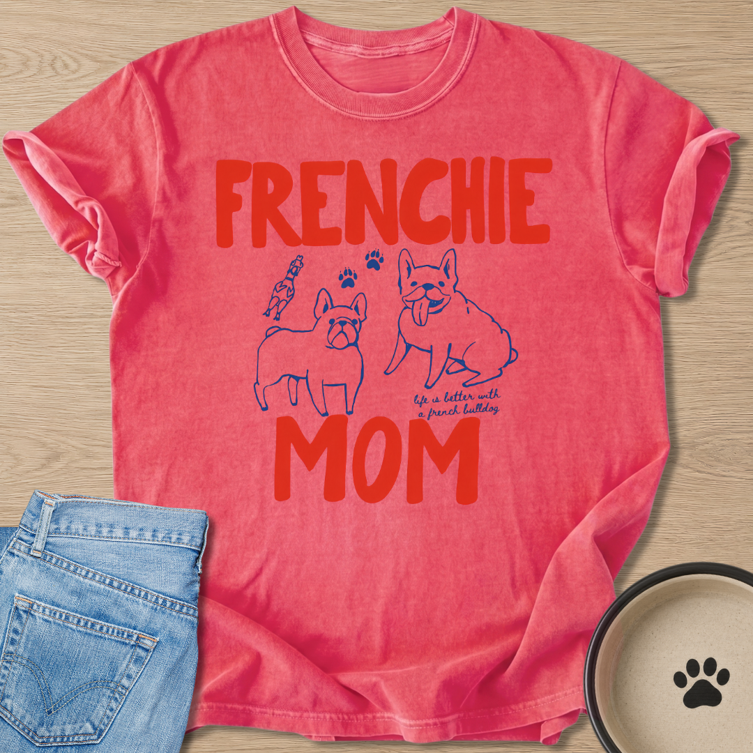 Frenchie Mom T-shirt