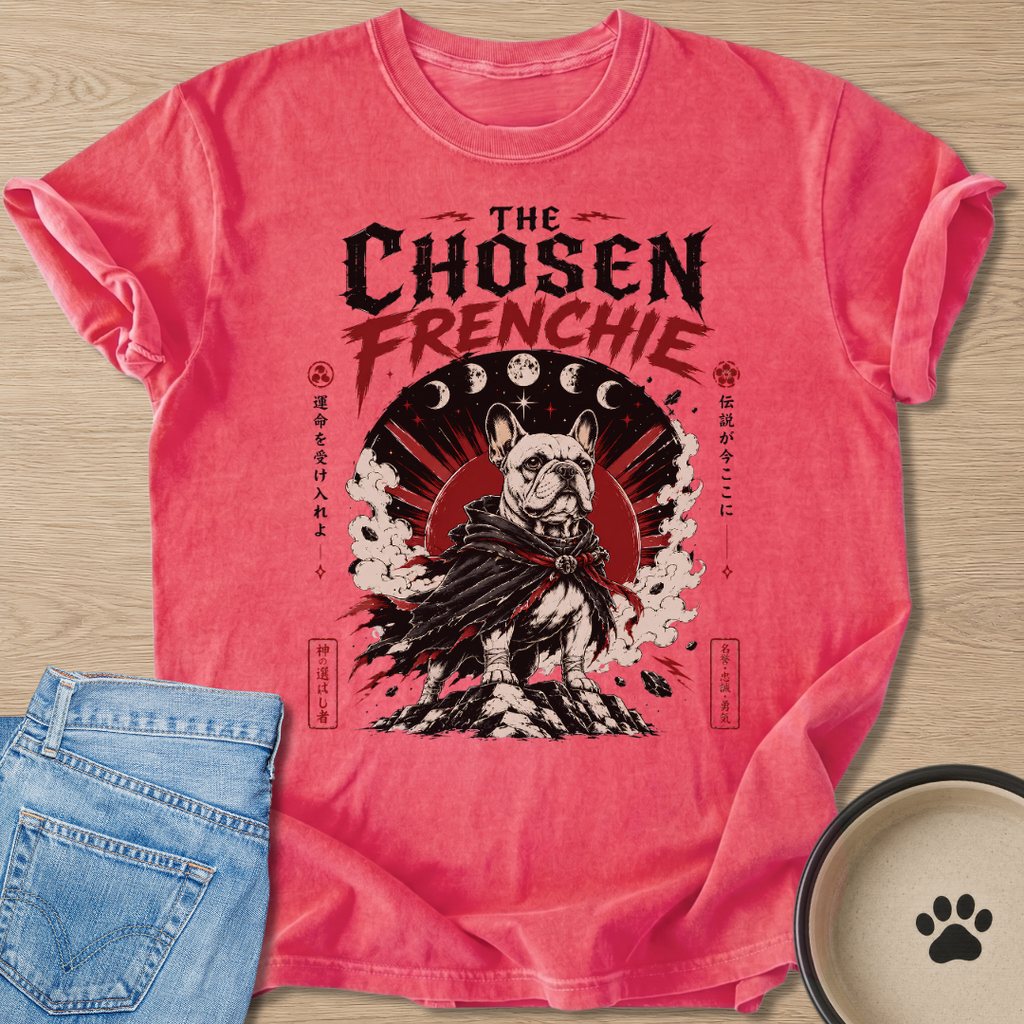 The Chosen Frenchie T-shirt
