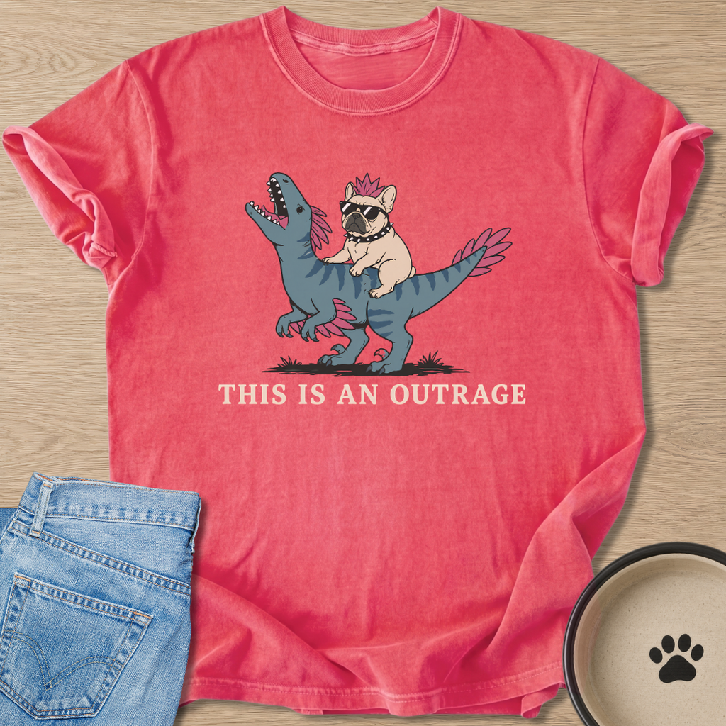 This Is An Outrage T-shirt