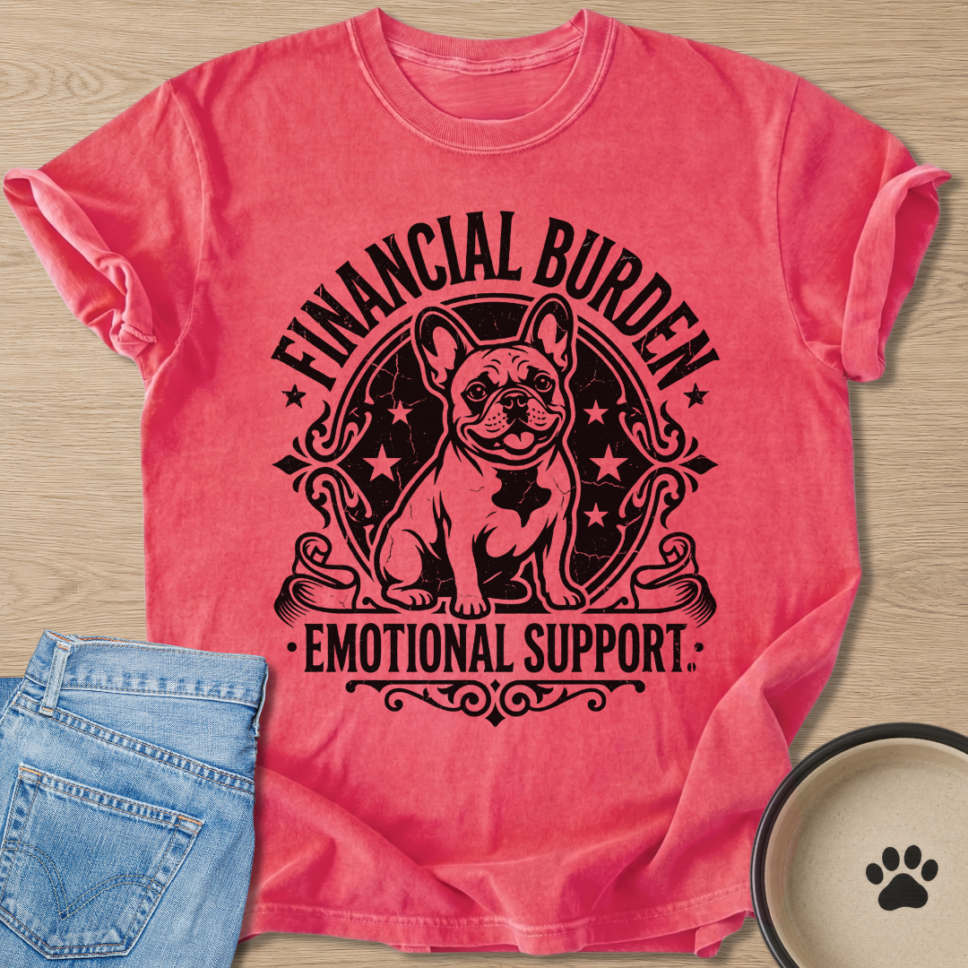 Financial Burden T-shirt