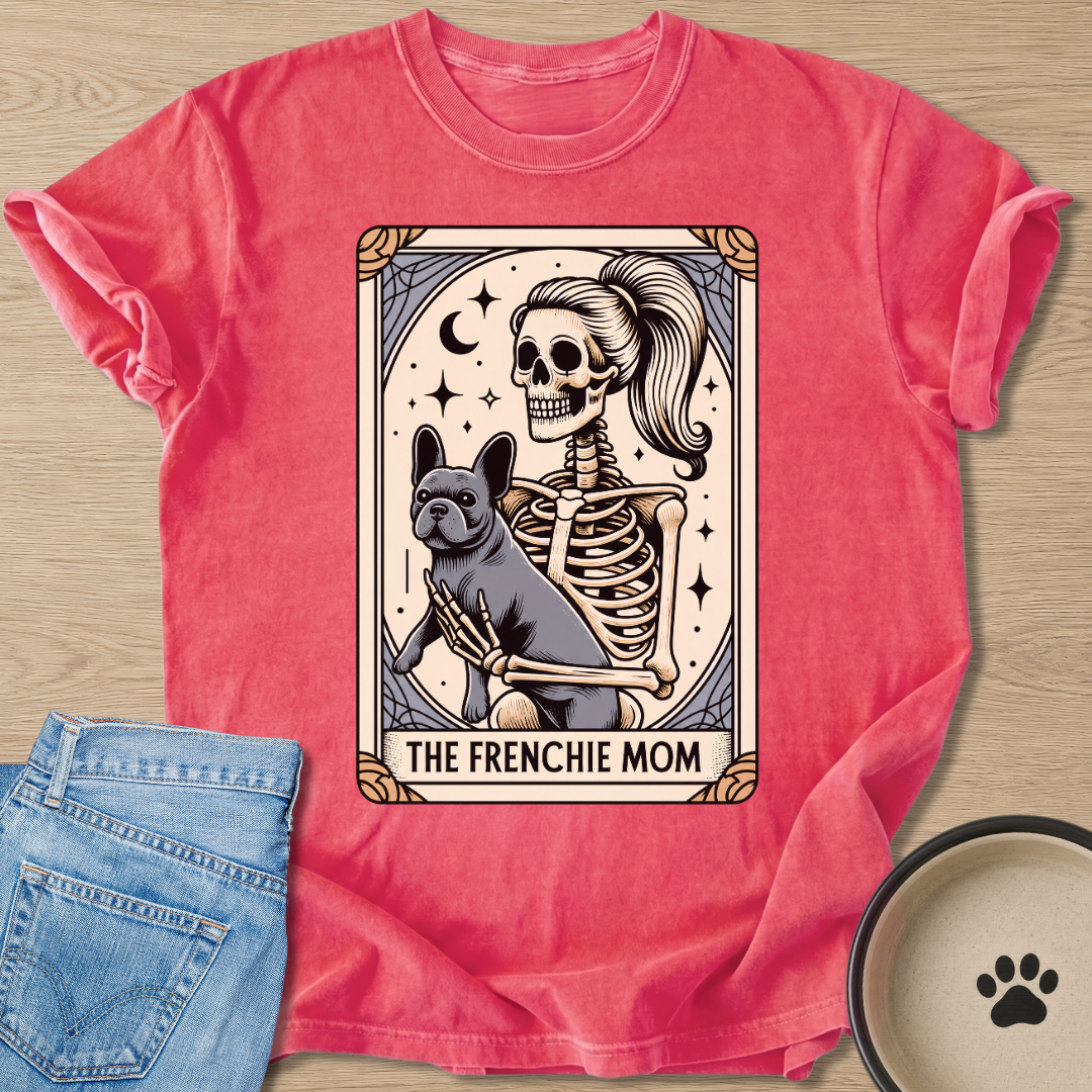 The Frenchie Mom T-shirt